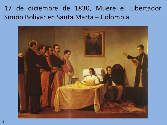 17 de diciembre muerte de simon bolivar fotos 99 17 de diciembre muerte de simon bolivar fotos 2